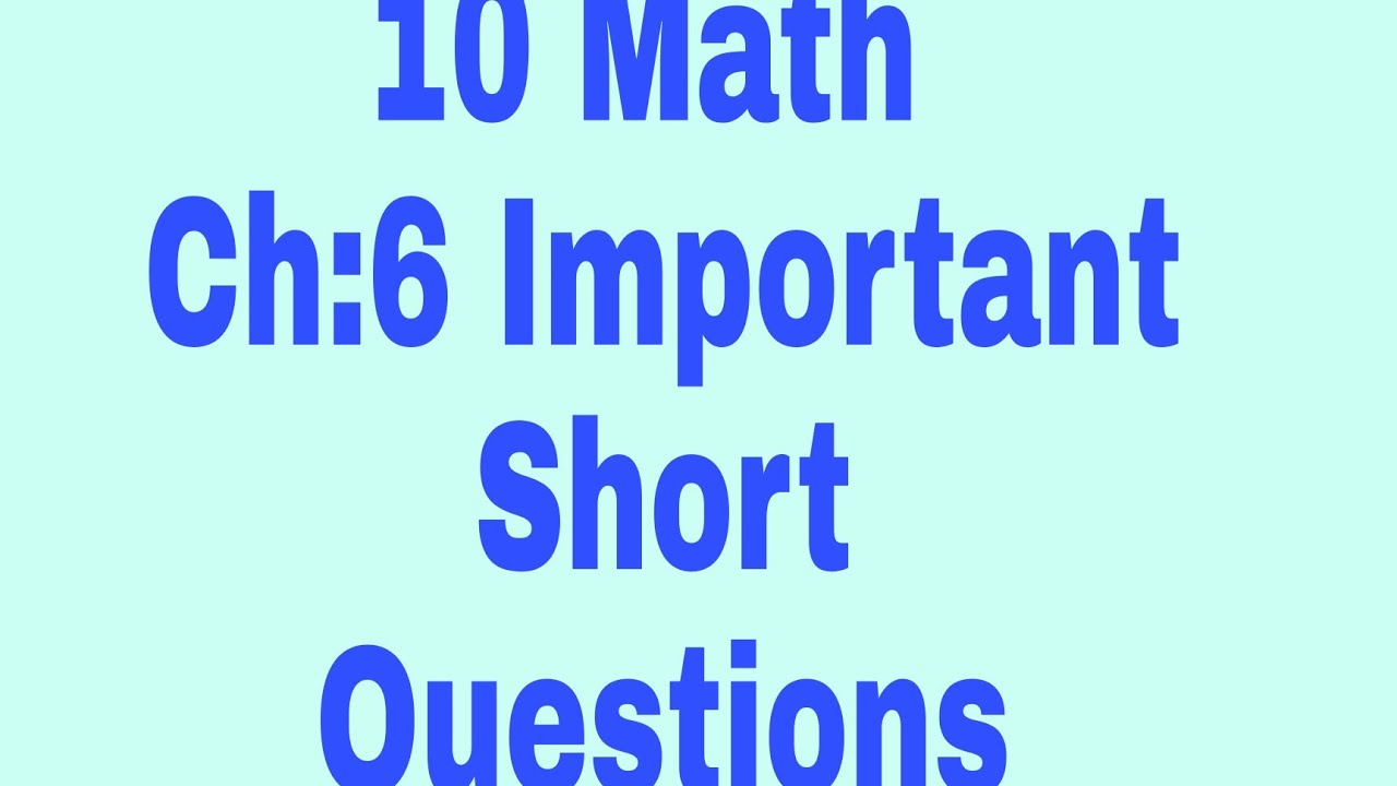 10th Math Ch:6 Important Short Questions