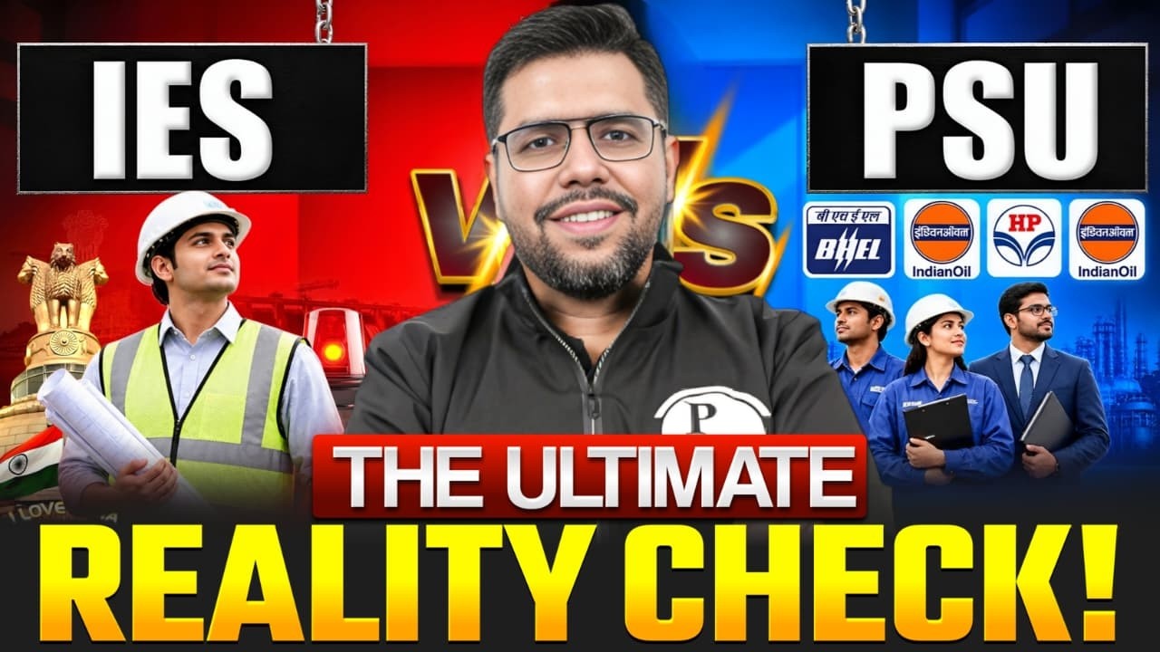 IES vs PSU Reality Check | Salary, Power & Work-Life Balance | Complete Guidance