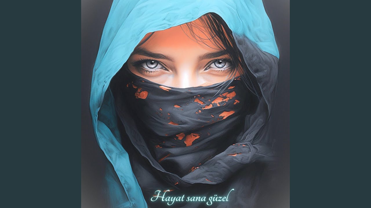 Hayat sana güzel