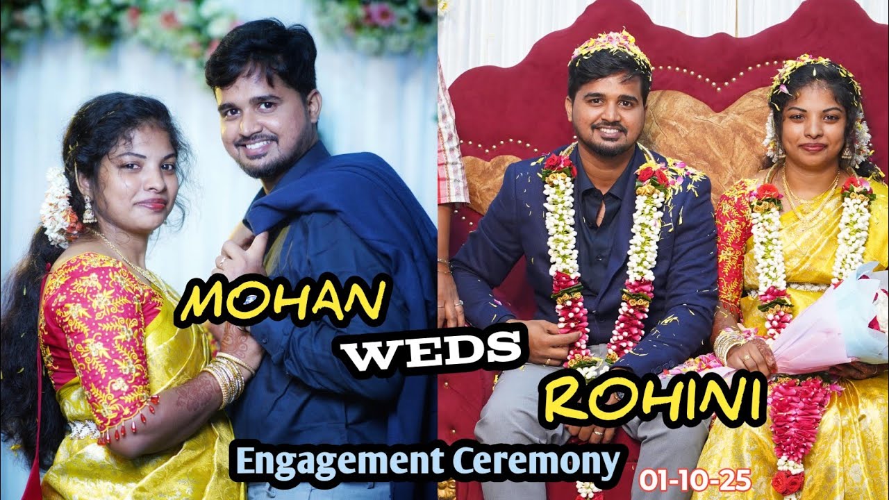 Mohan weds Rohini | Engagement Ceremony | 10-11-25  