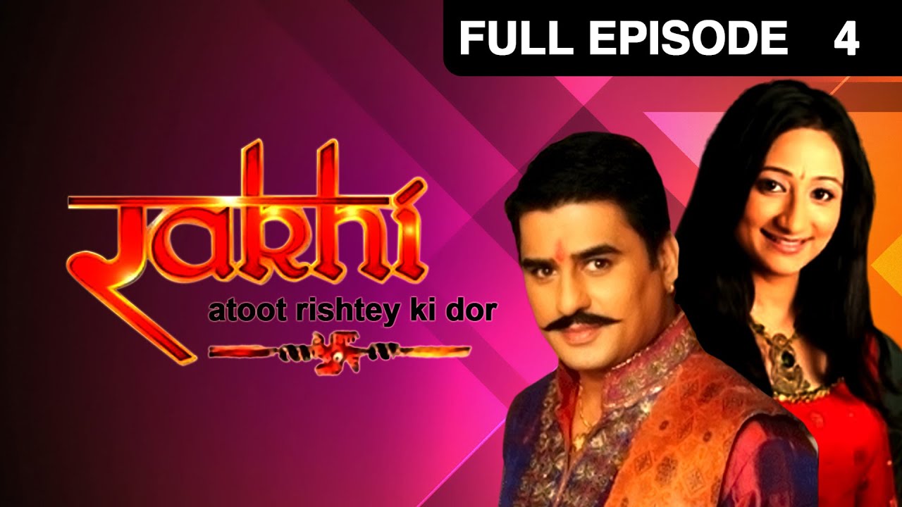EP 4Rakhi Atoot Rishtey Ki Dor - Индийское телешоу хинди - Же ТВ