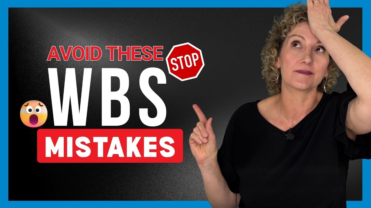 Top WBS Mistakes You Might Be Making