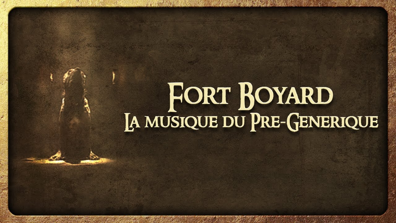 Fort Boyard. La musique de Pre Generique