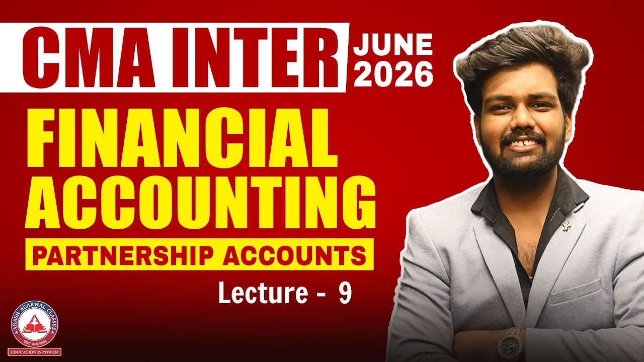 CMA Inter June 2026 | Financial Accounting | Partnership Lec 09 | Bounce Back Batch