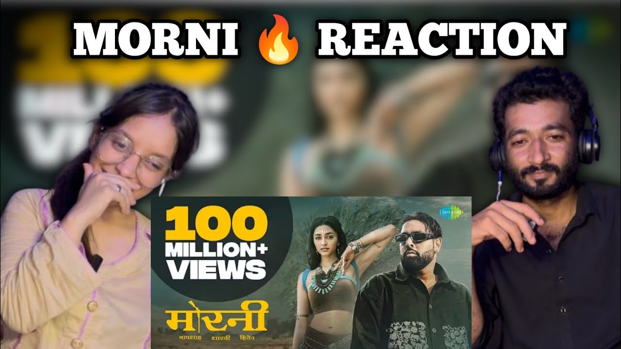 Morni Reaction | Badshah | Sharvi Yadav | Preity Mukhundhan | Hiten Khadijaimran,