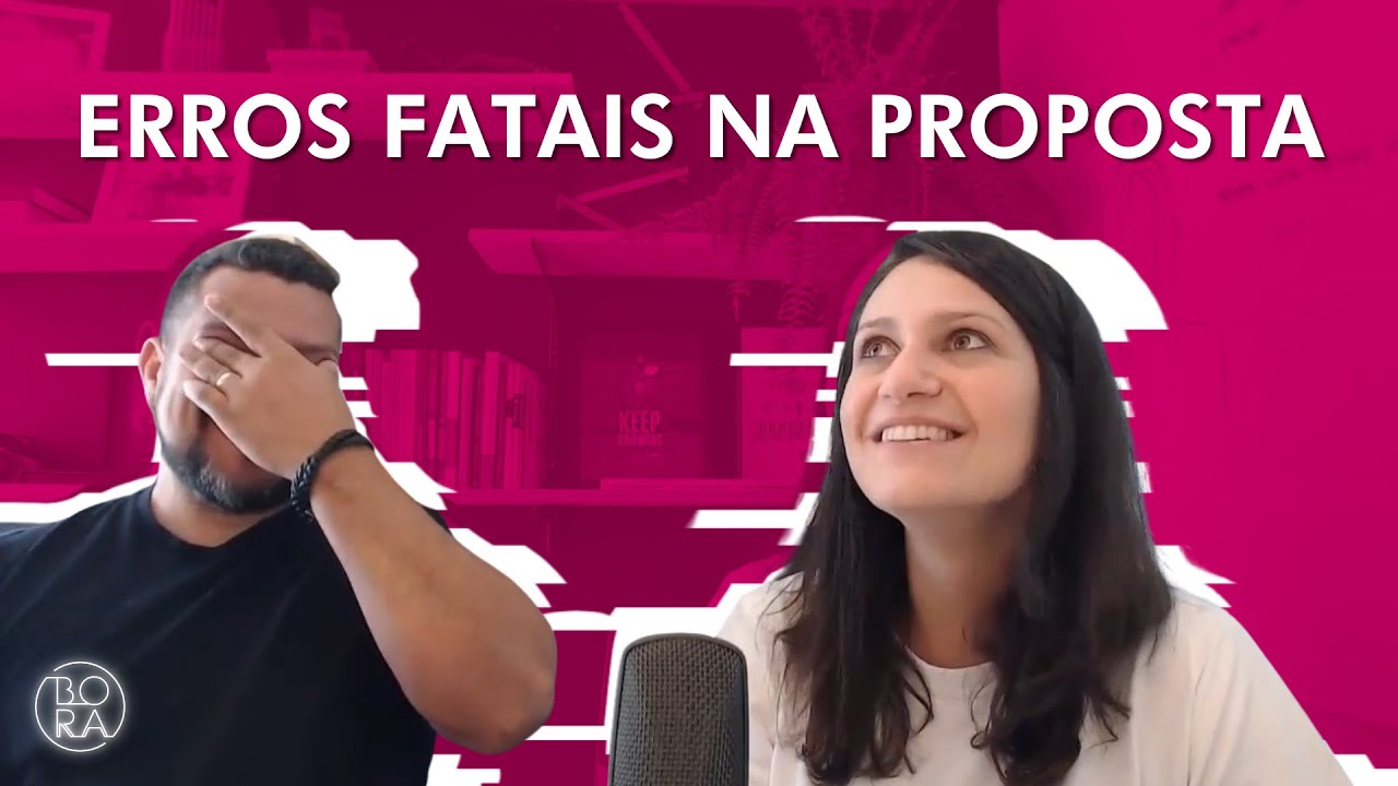 OS ERROS FATAIS NA PROPOSTA PARA O CLIENTE | Cortes do BORAcast