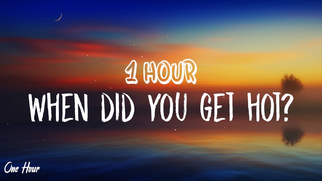 Sabrina Carpenter - When Did You Get Hot? (1 HOUR) With Lyrics