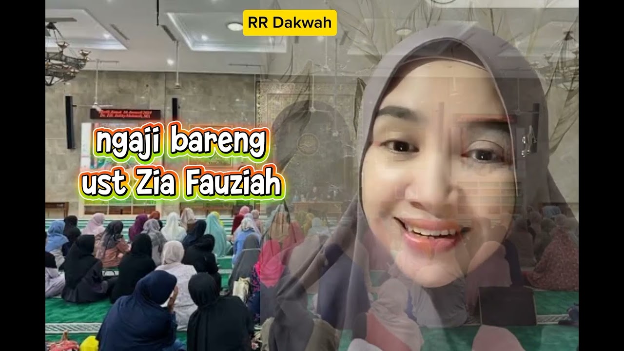 Ngaji bareng Ust Zia Fauziah