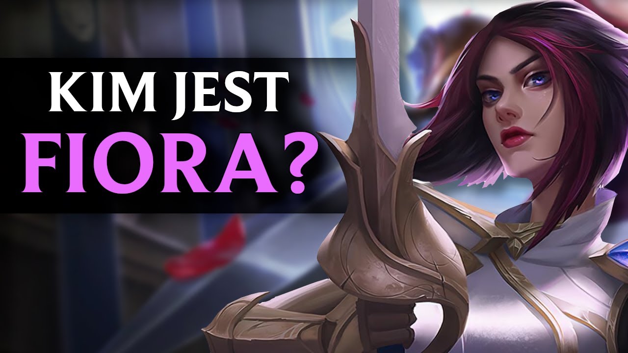 Kim jest Fiora?