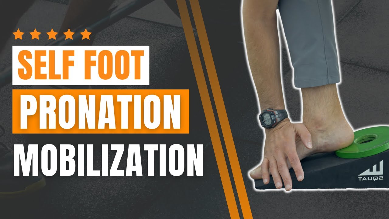 Self Foot Pronation Mobilization