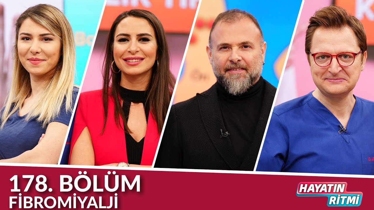 Hayatın Ritmi 178. Bölüm / Fibromiyalji