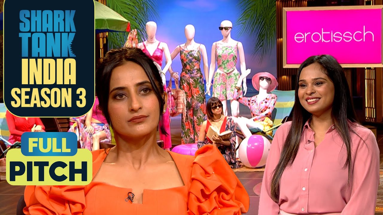 Shark Vineeta को ‘Erotissch’ के Beachwear लगे Fashionable | Shark Tank India S3 | Full Pitch