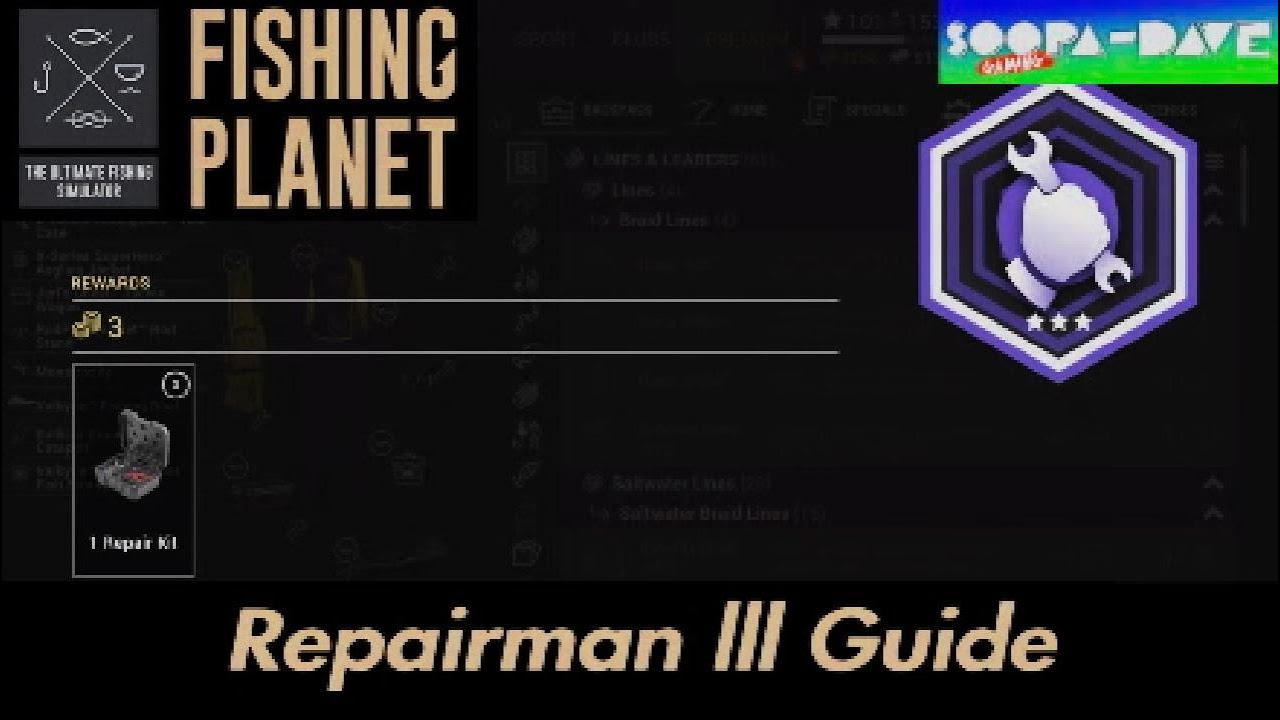 Repairman lll Challenge Guide Fishing Planet