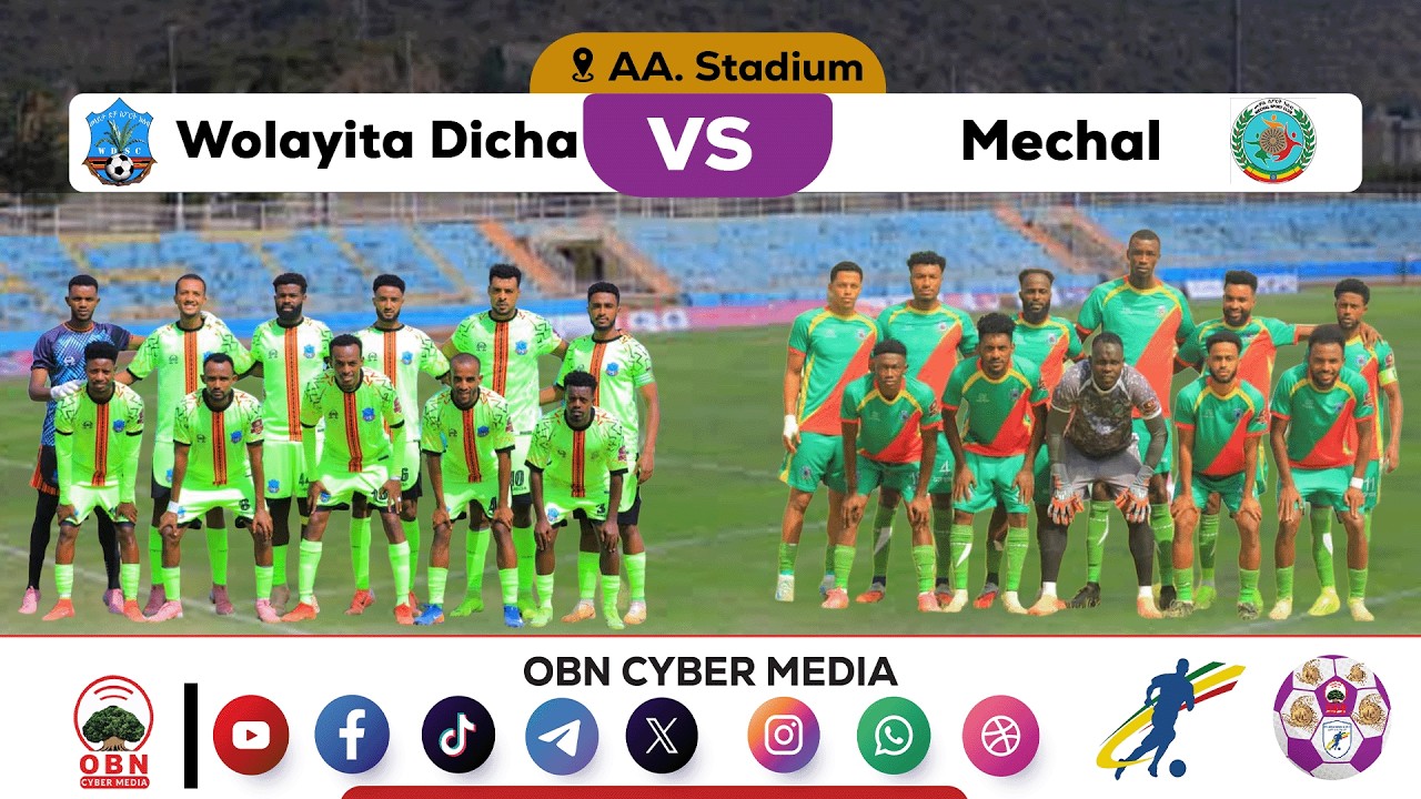 #CBE_Piriimiyeer Liigii Itiyoophiyaa #ሲቢኢ_ኢትዮጵያ ፕሪሚዬር ሊግ || Wolayita Dicha Vs Mechal