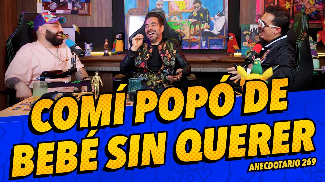 Anecdotario 269 - Comí popó de bebé sin querer Ft. @TVOmarChaparro