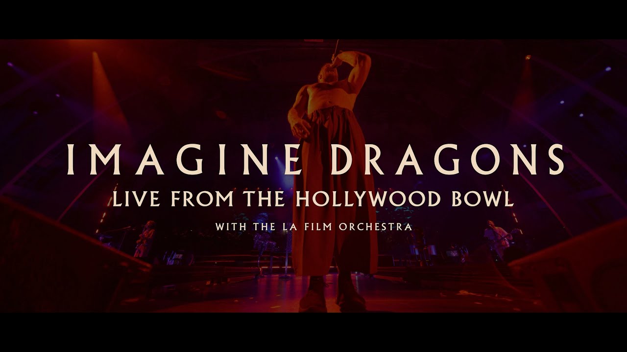 Imagine Dragons: Live From The Hollywood Bowl (with the LA Film Orchestra) - Official Trailer