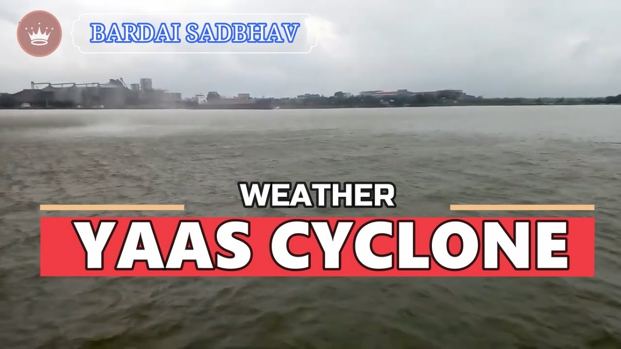 Cyclone Yash | Yaas Cyclone 2021 | Yasa Cyclone Track live