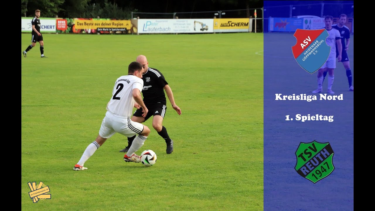 ASV Haidenaab TSV Reuth | 1. Spieltag Kreisliga AM/WEN Nord | Tore & Highlights
