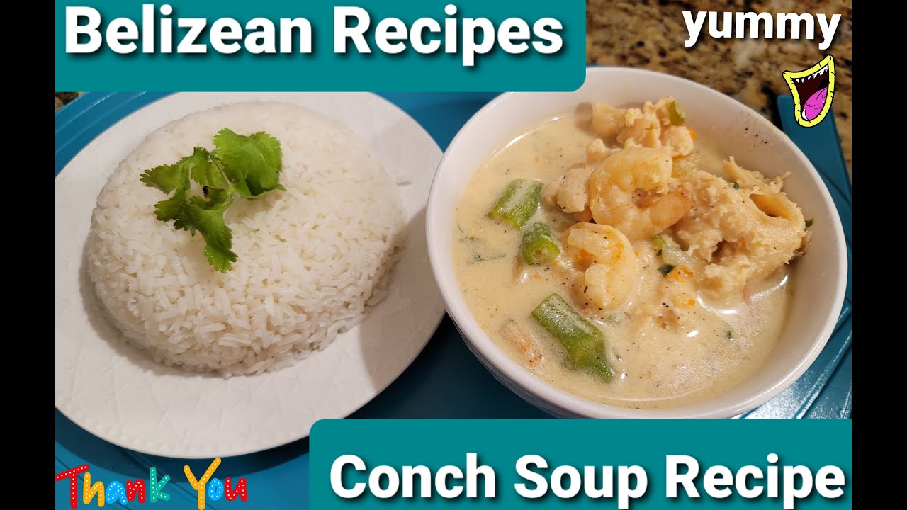 How to cook Belizean Conch soup/ Belizean recipes/conch soup recipes