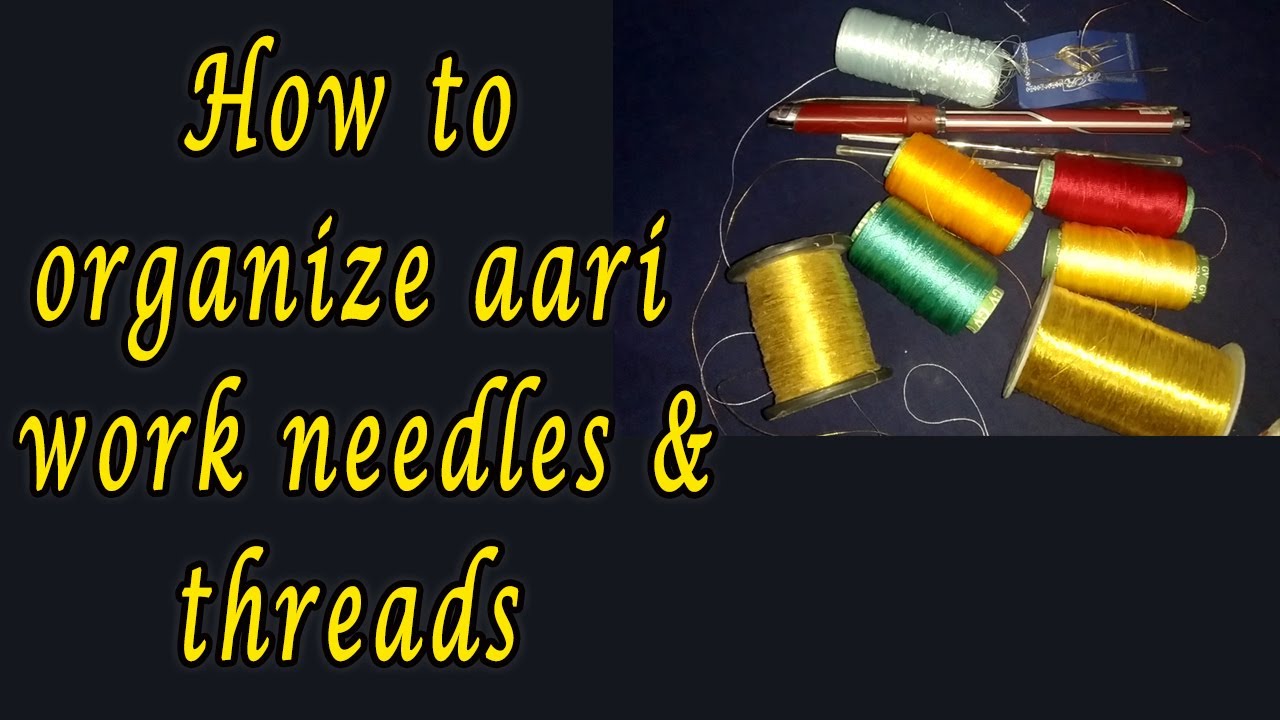 How to organize aari work silk threads & needles | thread maintenance in aari | #sri art & creation