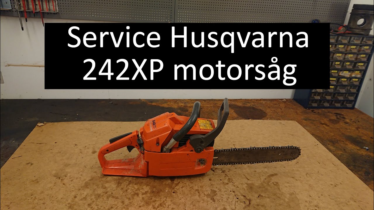 Service av Husqvarna 242XP motorsåg