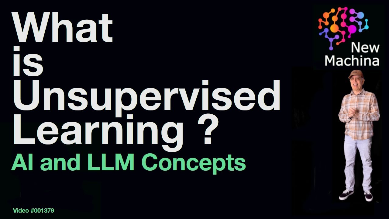 What is Unsupervised Learning ?