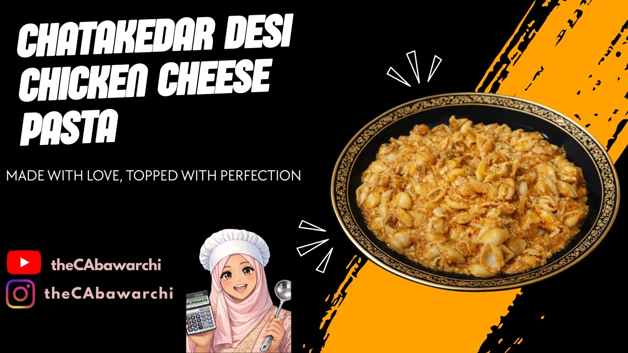 Chatekdar Desi Chicken Cheese Pasta