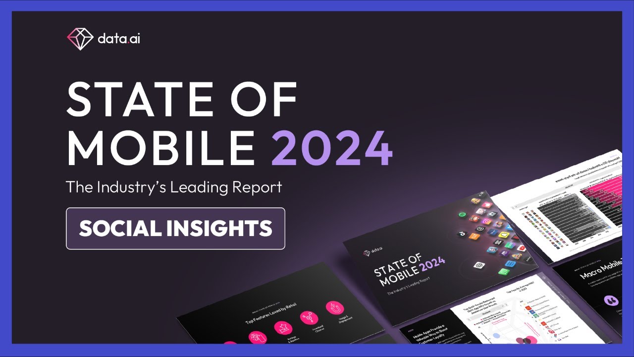 See the insights we found for Social Media Apps in 2023 | data.ai State of Mobile 24