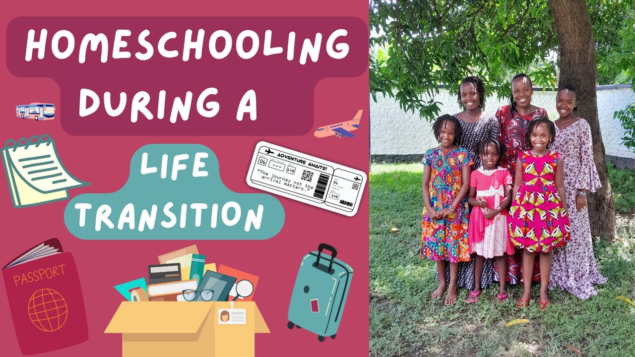 Homeschooling During a Transition