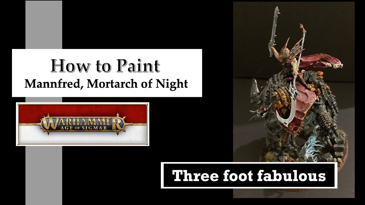 How to paint Mannfred, Mortarch of Night