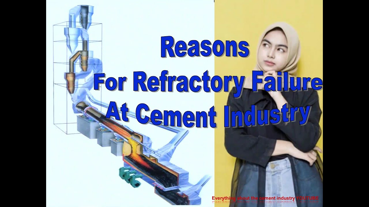 What are the Common Causes of Refractory Failures at the Cement Industry