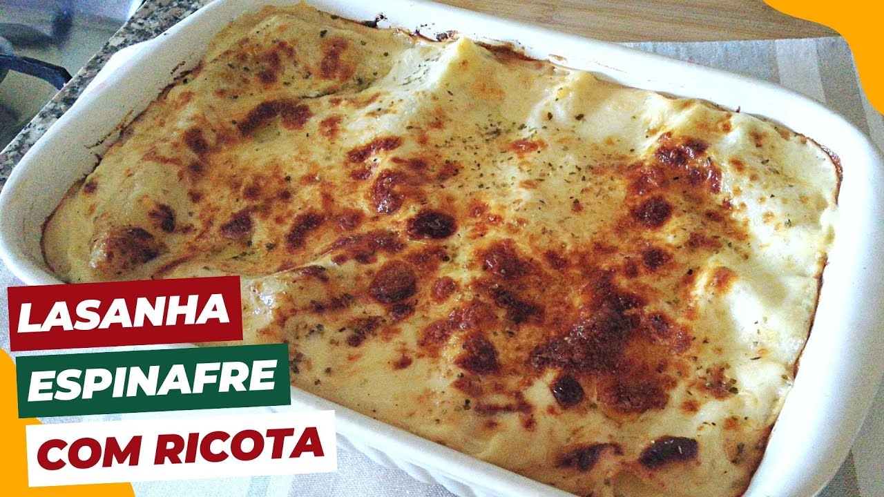 Como se faz Lasanha de Espinafre com Ricota