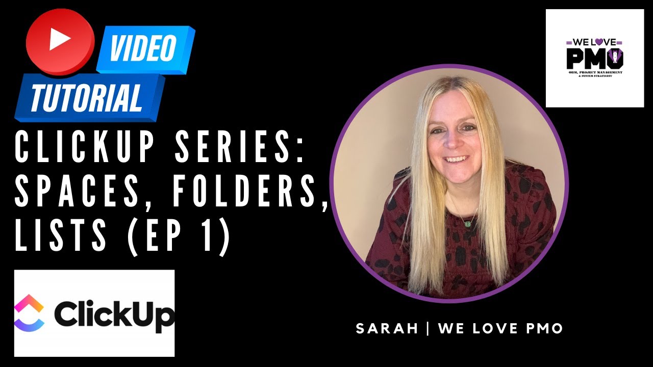ClickUp Tutorial for Beginners | How to Set Up Spaces, Folders, and Lists