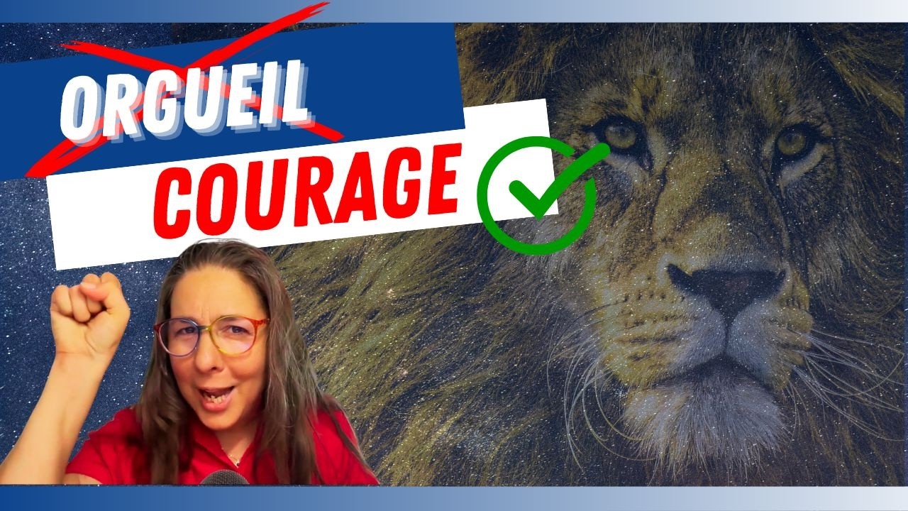 Changement essentiel à faire : Quand l'orgueil évolue en courage