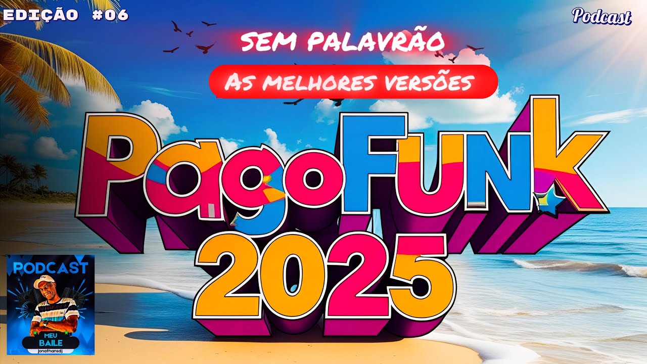 PagoFunk 2025#semvinheta #sempalavrao #funk #pagode #Remix#funkbrasil