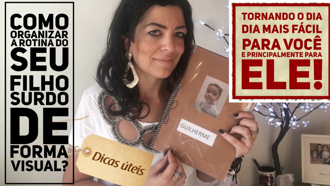 Como organizar a rotina do filho surdo de forma visual? Vlog #6