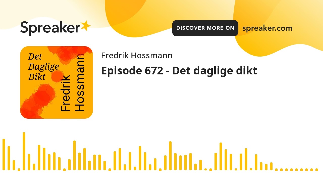 Episode 672 - Det daglige dikt