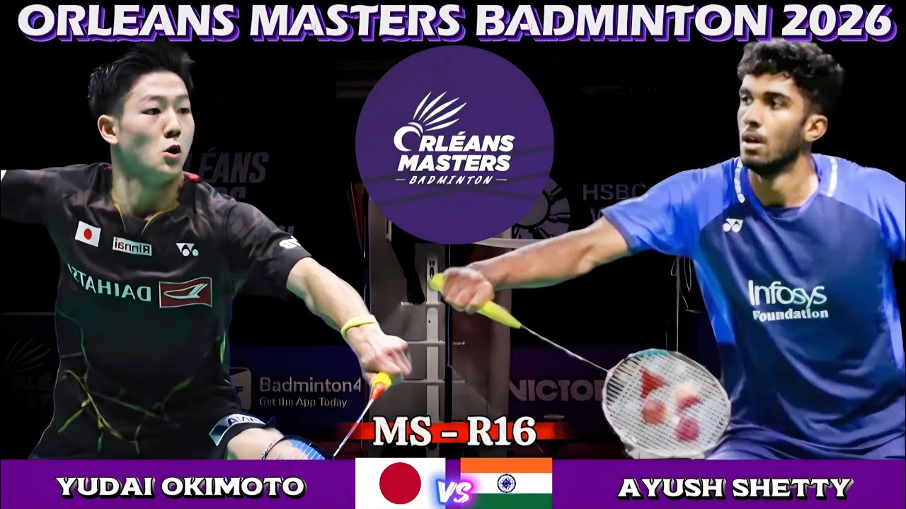 [Men's Singles - R16] Yudai Okimoto (JPN) vs Ayush Shetty (IND) | Orleans Masters 2026 Badminton