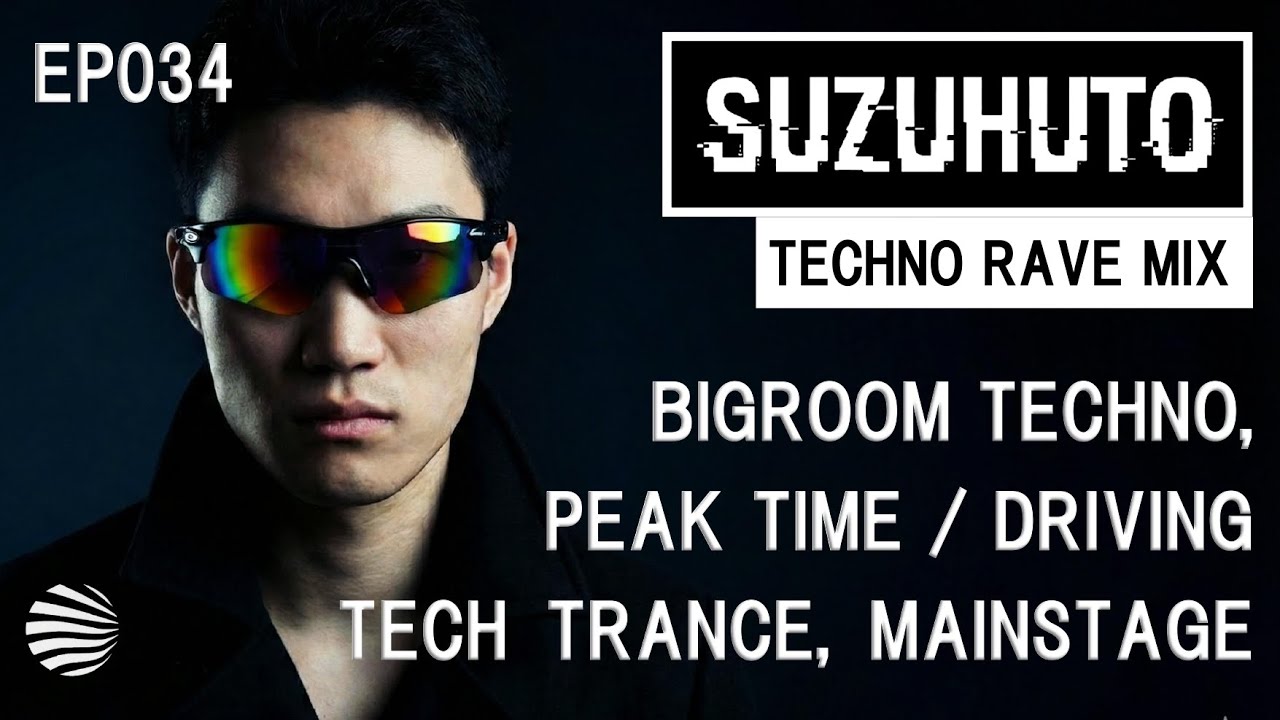Suzuhuto Rave Mix 034 | Bigroom | Techno | Hardstyle