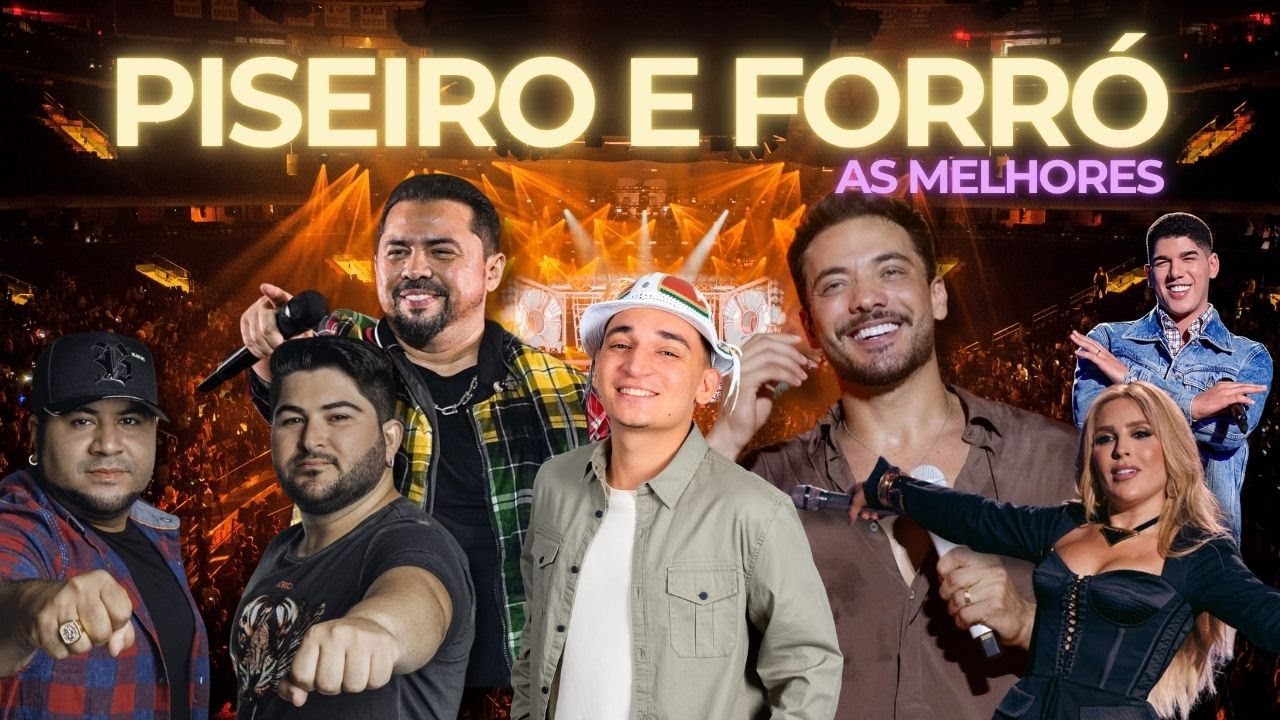 Top Piseiro e Forró 2025 – Só As Melhores! João Gomes, Xand Avião, Wesley Safadão