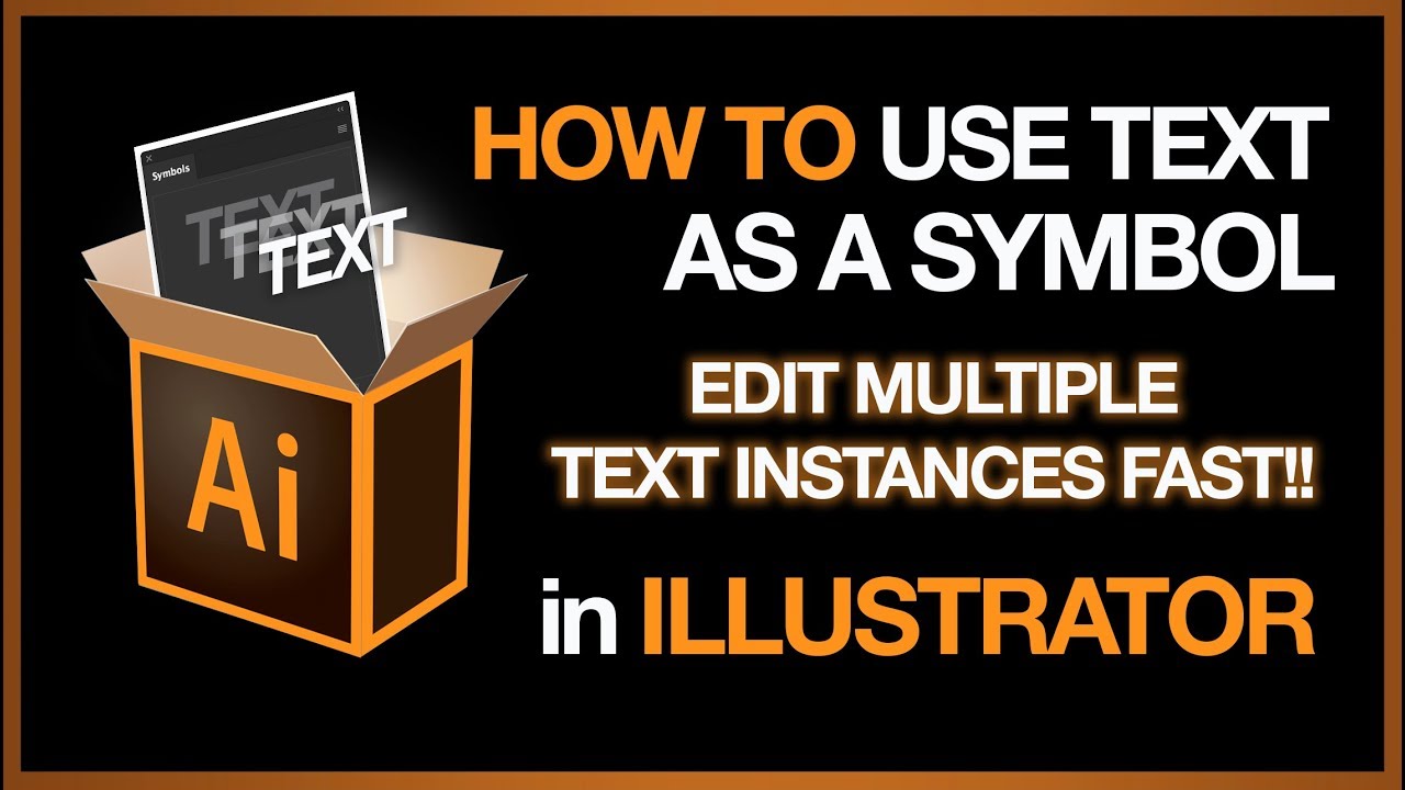How To Use Text As A Symbol / Adobe Illustrator CC 2018