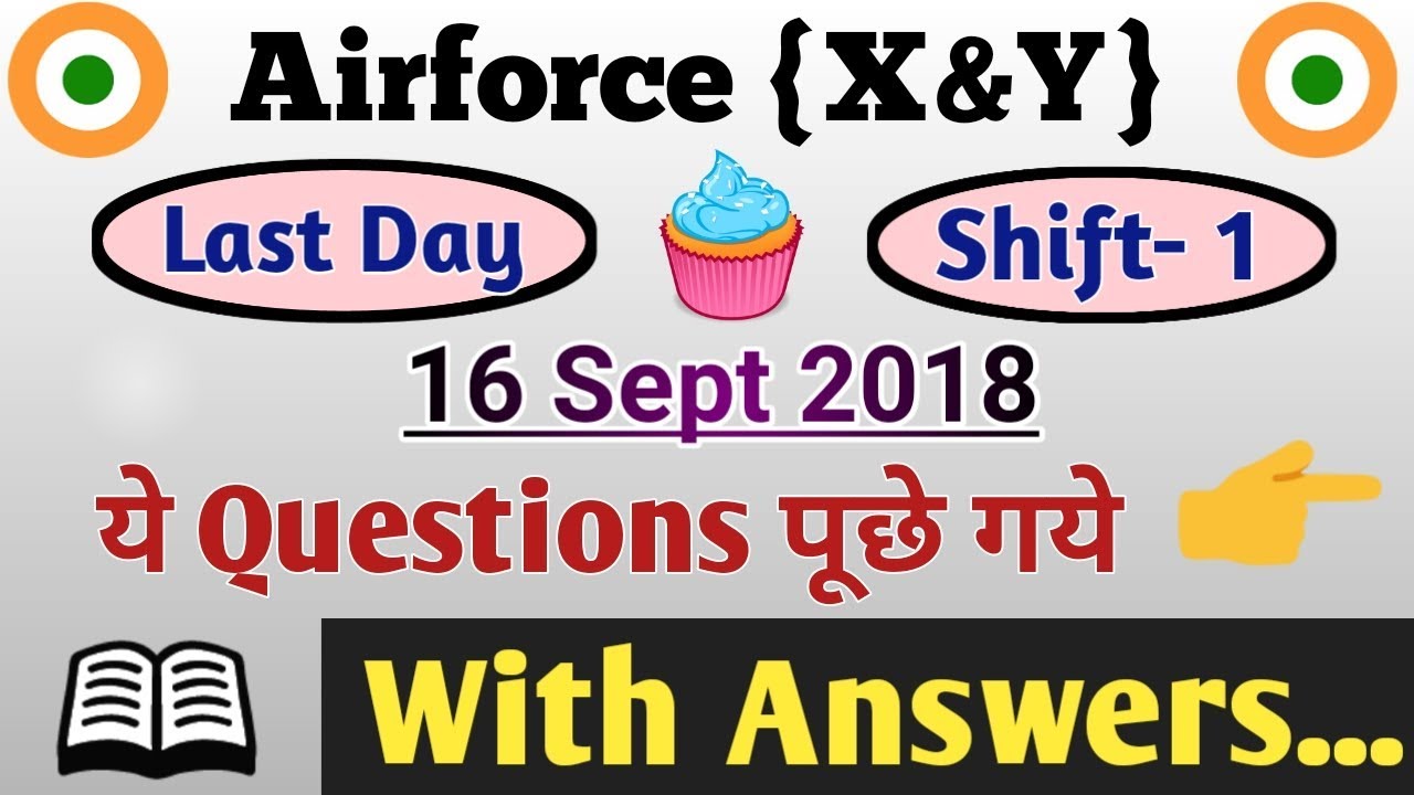 Airforce Previous Year Questions with Answers (16 Sept 2018)