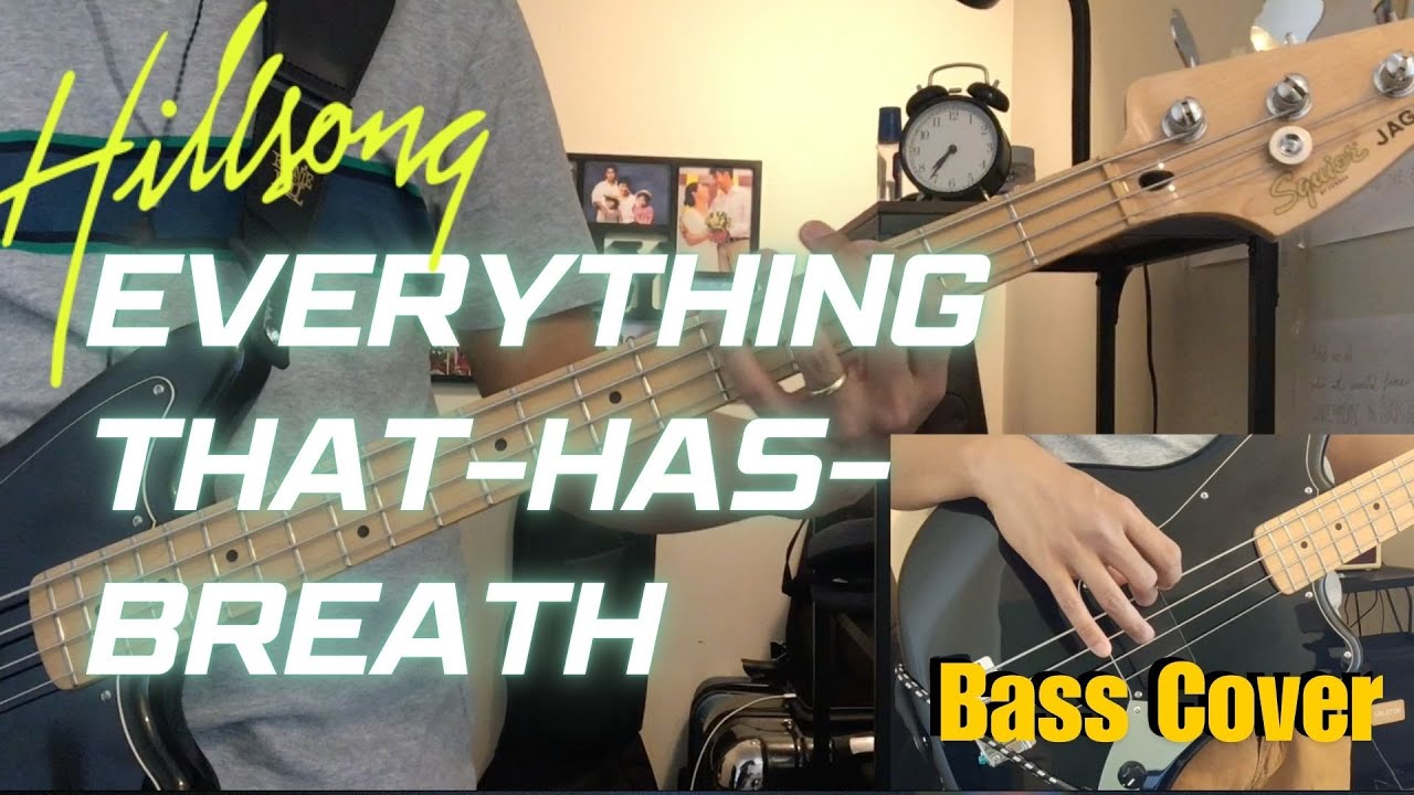 Hillsong - Everything that has breath (Bass Cover)