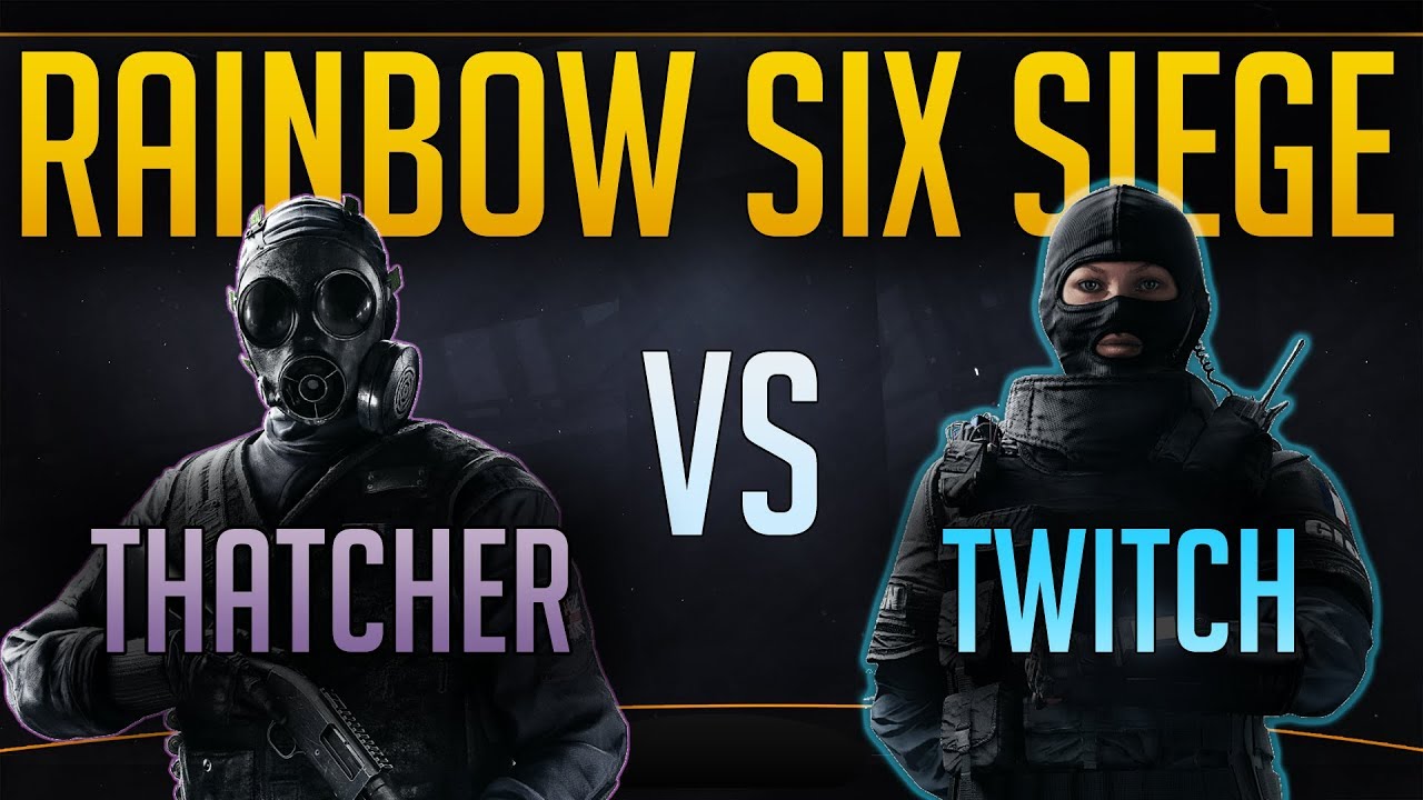 Rainbow Six Siege | OPERATOR VERGLEICH THATCHER UND TWITCH