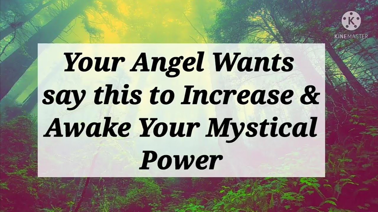 Say This to Increase And Awake Your Mystical Power /// Message From Universe || Angel Message
