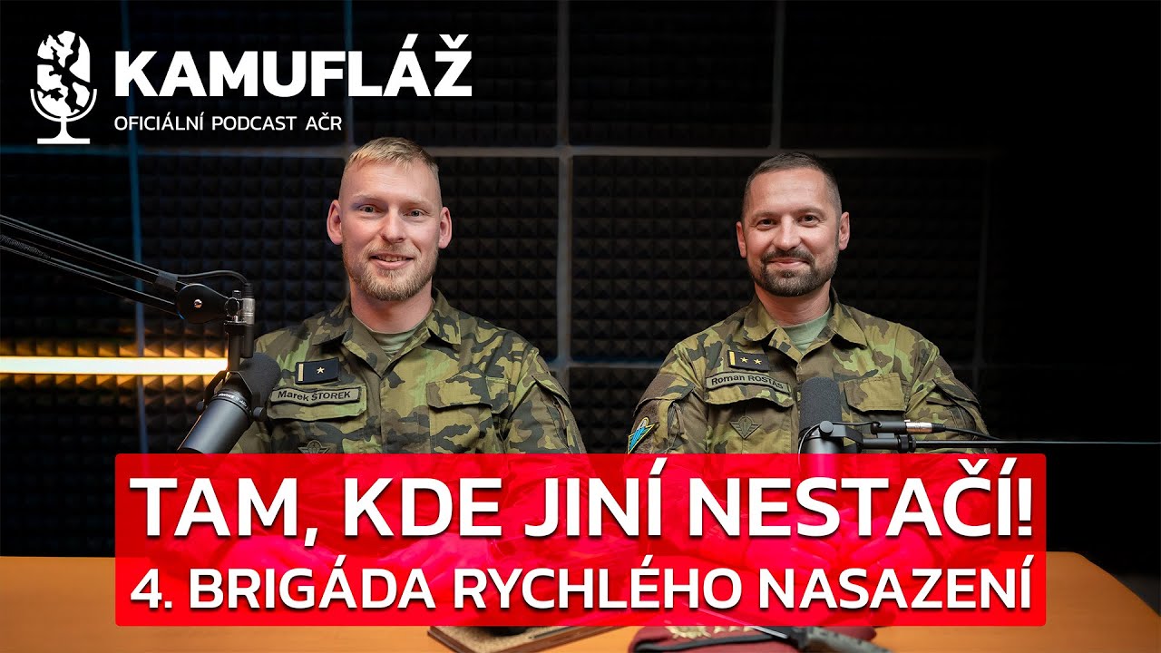 Tam, kde jiní nestačí! To je 4. brigáda rychlého nasazení