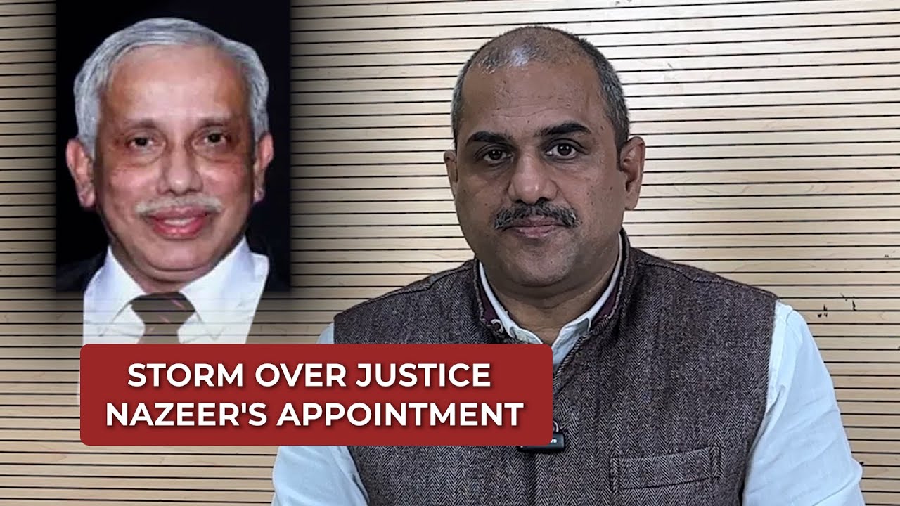 Justice S Abdul Nazeer appointed Governor: Why criticism of former SC judge is misconceived