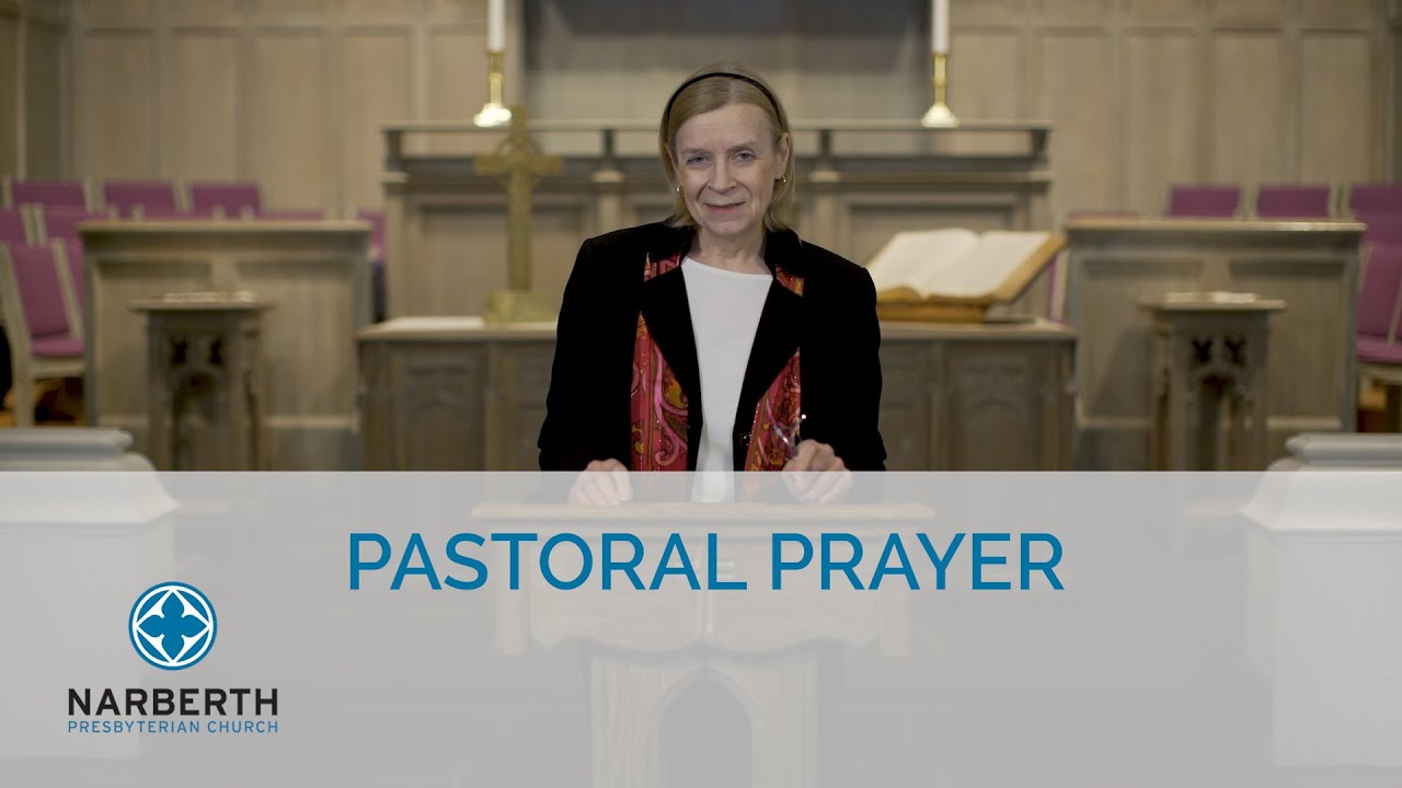 Pastoral Prayer - Debbie Watson