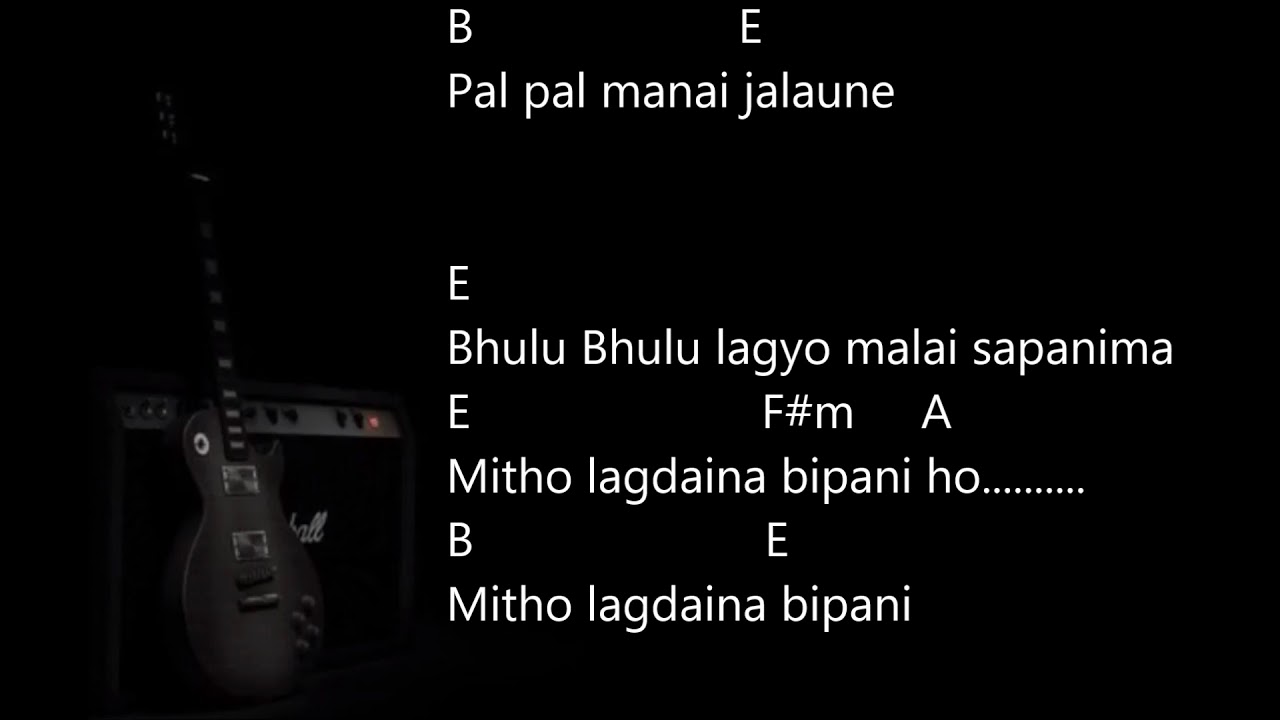Bhulu bhulu lagyo malai - Lyrics with guitar chords - Nepko Music