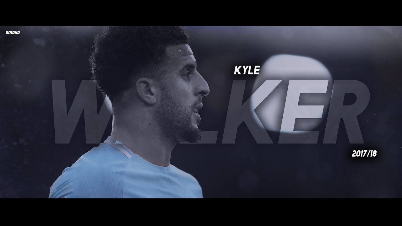 Kyle Walker - Amazing Speed , Skills , Tackles & Defending | 2017/18 HD
